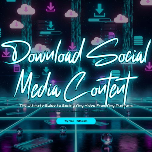 The Complete Guide to Downloading Social Media Content in 2026