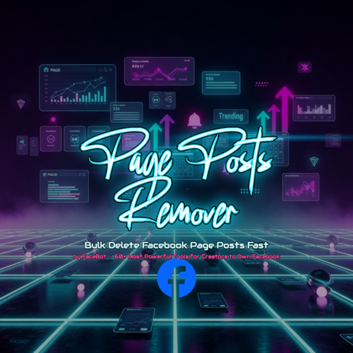 What Is Page Posts Remover? Bulk Delete Facebook Page Posts Fast